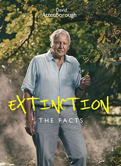 Extinction: The Facts (2020) afişi Extinction: The Facts (2020) afişi