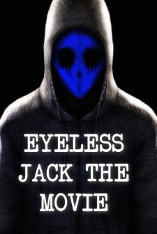 Eyeless Jack the Movie