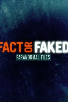 Fact Or Faked: Paranormal Files (2010) afişi