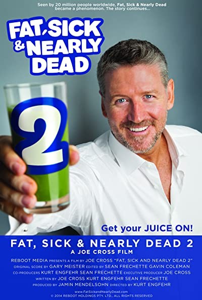 Fat, Sick & Nearly Dead 2 (2014) afişi Fat, Sick & Nearly Dead 2 (2014) afişi