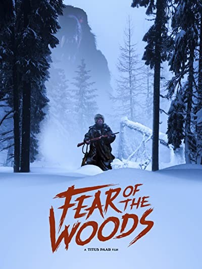 Fear of the Woods (2020) afişi Fear of the Woods (2020) afişi