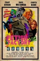 Fetish Factory (2015) afişi Fetish Factory (2015) afişi