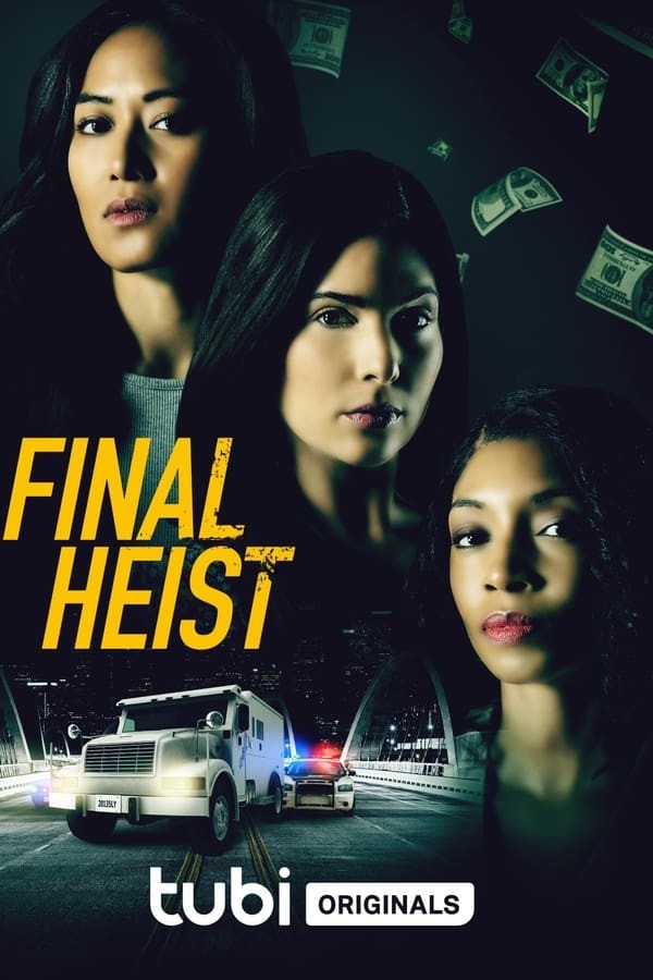 Final Heist (2024) afişi Final Heist (2024) afişi