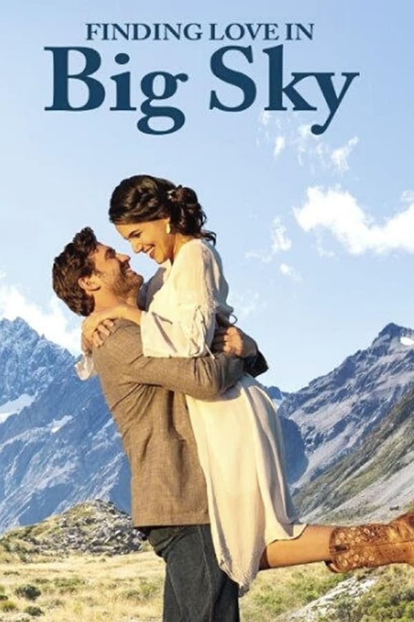 Finding Love in Big Sky, Montana (2022) afişi Finding Love in Big Sky, Montana (2022) afişi