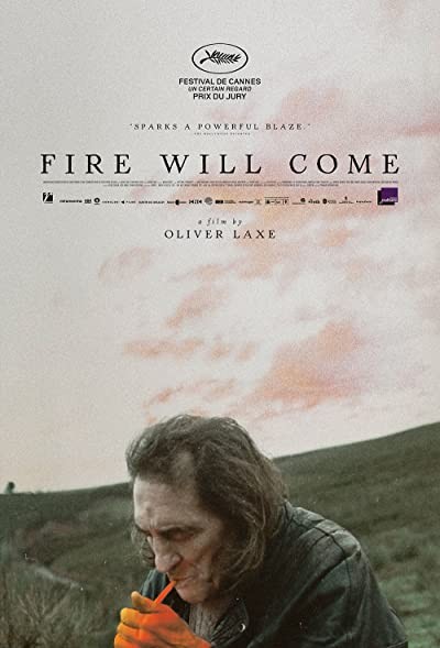 Fire Will Come (2019) afişi Fire Will Come (2019) afişi