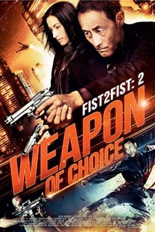 Fist 2 Fist 2 - Weapon of Choice