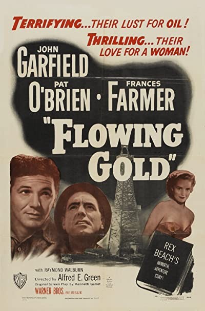 Flowing Gold (1940) afişi Flowing Gold (1940) afişi