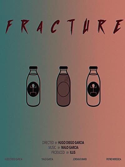 Fracture (2017) afişi Fracture (2017) afişi
