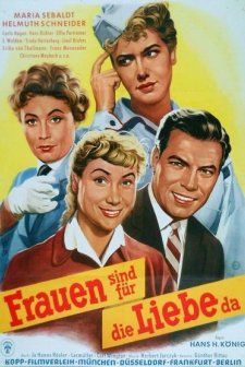 Frauen Sind Für Die Liebe Da (1957) afişi