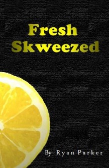 Fresh Skweezed (2011) afişi Fresh Skweezed (2011) afişi