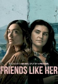 Friends Like Her (2024) afişi Friends Like Her (2024) afişi