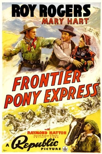 Frontier Pony Express (1939) afişi Frontier Pony Express (1939) afişi