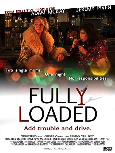 Fully Loaded (2011) afişi Fully Loaded (2011) afişi
