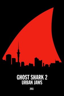 Ghost Shark 2: Urban Jaws (2011) afişi