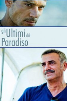 Gli Ultimi Del Paradiso (2010) afişi