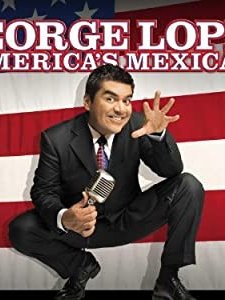 George Lopez: America's Mexican (2007) afişi
