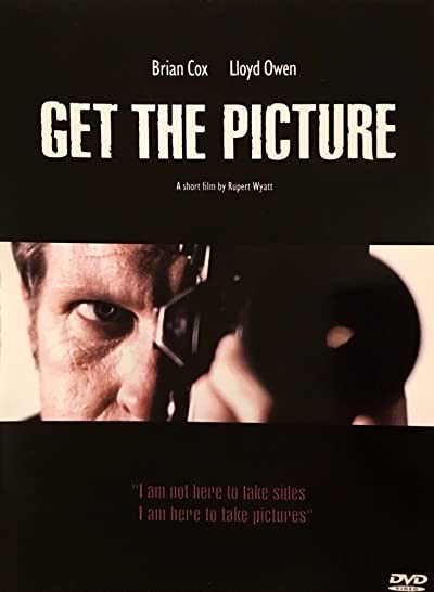 Get The Picture (2004) afişi Get The Picture (2004) afişi
