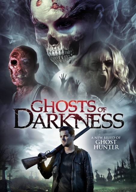 Ghosts of Darkness (2017) afişi Ghosts of Darkness (2017) afişi