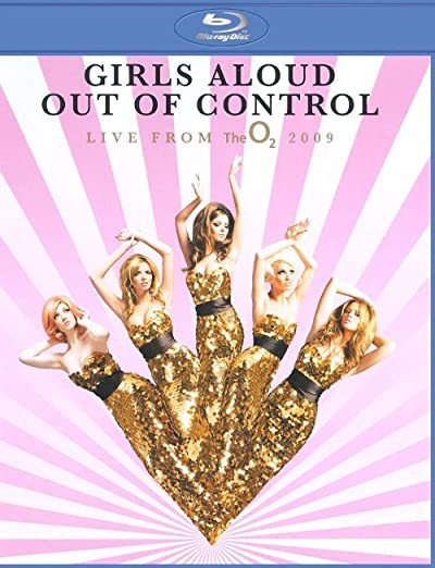 Girls Aloud: Out Of Control Live From The O2 (2009) afişi Girls Aloud: Out Of Control Live From The O2 (2009) afişi