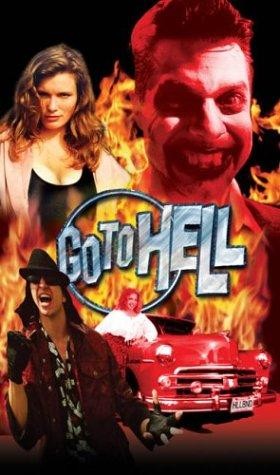 Go To Hell (1999) afişi Go To Hell (1999) afişi