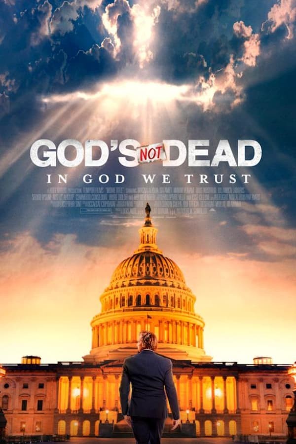 God's Not Dead: In God We Trust (2024) afişi God's Not Dead: In God We Trust (2024) afişi
