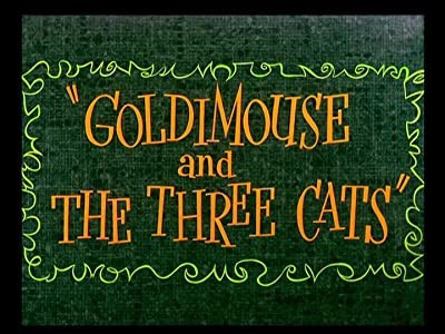 Goldimouse And The Three Cats (1960) afişi Goldimouse And The Three Cats (1960) afişi