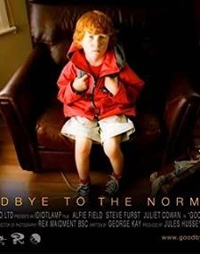 Goodbye to the Normals (2006) afişi