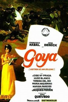 Goya, Historia De Una Soledad
