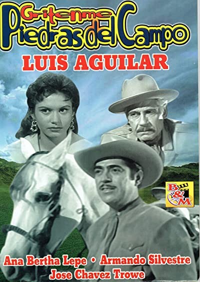 Grítenme Piedras Del Campo (1957) afişi Grítenme Piedras Del Campo (1957) afişi