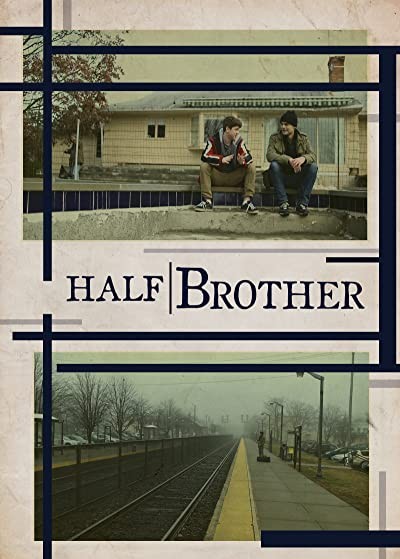 Half Brother (2014) afişi Half Brother (2014) afişi