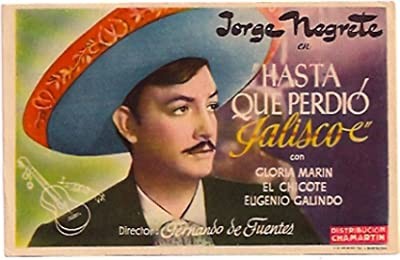Hasta Que Perdió Jalisco (1945) afişi Hasta Que Perdió Jalisco (1945) afişi