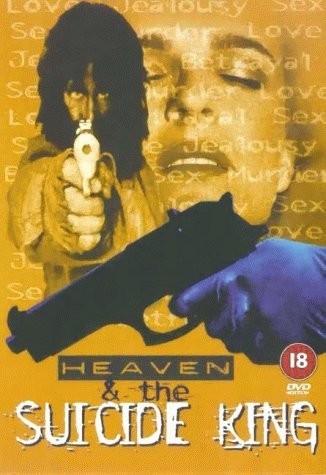 Heaven & The Suicide King (1998) afişi Heaven & The Suicide King (1998) afişi