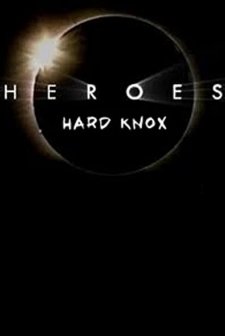 Heroes: Hard Knox (2008) afişi