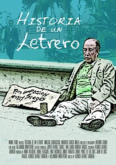 Historia De Un Letrero (2007) afişi Historia De Un Letrero (2007) afişi