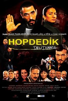 Hop Dedik: Deli Dumrul (2011) afişi