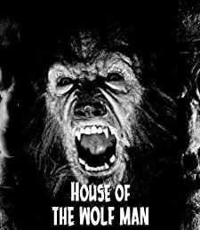 House Of The Wolf Man