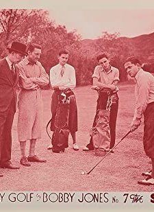 How ı Play Golf, By Bobby Jones No. 7: 'the Spoon' (1931) afişi