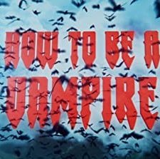 How to Be a Vampire (2016) afişi