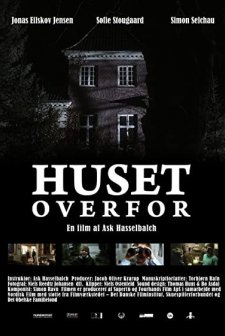 Huset Overfor (2009) afişi