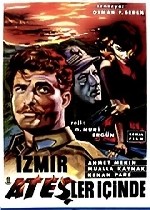 Izmir Ateşler Içinde(ı) (1959) afişi Izmir Ateşler Içinde(ı) (1959) afişi