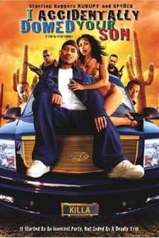 I Accidentally Domed Your Son (2004) afişi