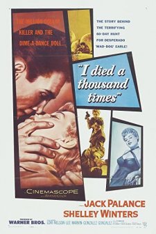 I Died A Thousand Times (1955) afişi