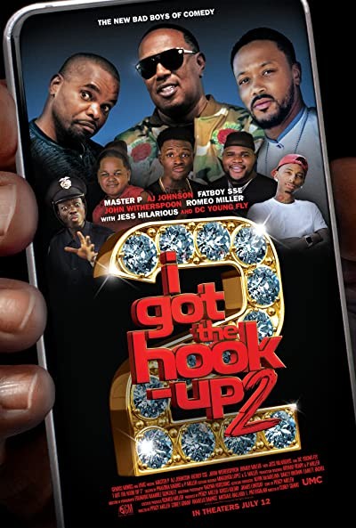 I Got the Hook Up 2 (2019) afişi I Got the Hook Up 2 (2019) afişi