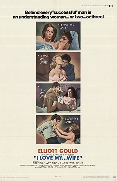 I Love My Wife (1970) afişi I Love My Wife (1970) afişi