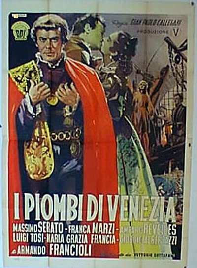 ı Piombi Di Venezia (1953) afişi ı Piombi Di Venezia (1953) afişi