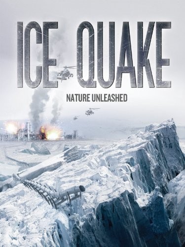 Ice Quake (2010) afişi Ice Quake (2010) afişi