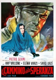 Il Cammino Della Speranza (1950) afişi Il Cammino Della Speranza (1950) afişi