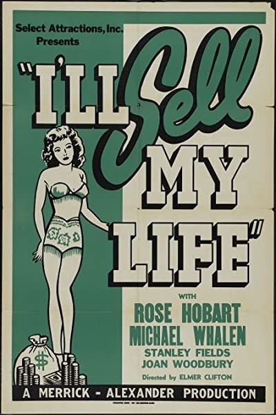 I'll Sell My Life (1941) afişi I'll Sell My Life (1941) afişi