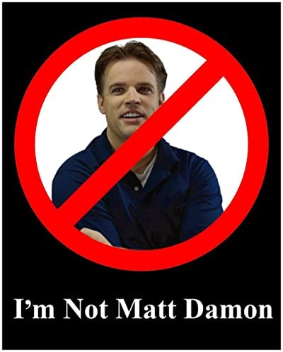 I'm Not Matt Damon (2009) afişi I'm Not Matt Damon (2009) afişi