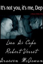 It's Not You, It's Me, Dep